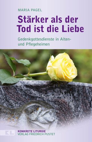 خرید و دانلود نسخه کامل کتاب Stärker als der Tod ist die Liebe : Gedenkgottesdienste in Alten- und Pflegeheimen_68f801c551b82.jpeg خرید و دانلود نسخه کامل کتاب Stärker als der Tod ist die Liebe : Gedenkgottesdienste in Alten- und Pflegeheimen