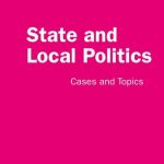 خرید و دانلود نسخه کامل کتاب State and Local Politics: Cases and Topics