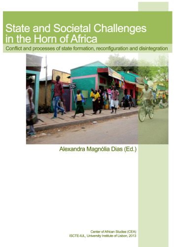 خرید و دانلود نسخه کامل کتاب State and Societal Challenges in the Horn of Africa: Conflict and processes of state formation, reconfiguration and disintegration_68f7cbb56ff45.jpeg خرید و دانلود نسخه کامل کتاب State and Societal Challenges in the Horn of Africa: Conflict and processes of state formation, reconfiguration and disintegration