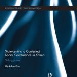 خرید و دانلود نسخه کامل کتاب State-Centric to Contested Social Governance in Korea: Shifting Power