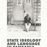 خرید و دانلود نسخه کامل کتاب State Ideology and Language in Tanzania: Second and revised edition