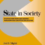 خرید و دانلود نسخه کامل کتاب State in Society: Studying How States and Societies Transform and Constitute One Another