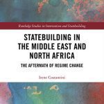 خرید و دانلود نسخه کامل کتاب Statebuilding in the Middle East and North Africa: The Aftermath of Regime Change