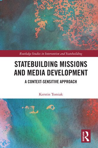 خرید و دانلود نسخه کامل کتاب Statebuilding Missions and Media Development: A Context-Sensitive Approach_68e536e4d9ee9.jpeg خرید و دانلود نسخه کامل کتاب Statebuilding Missions and Media Development: A Context-Sensitive Approach
