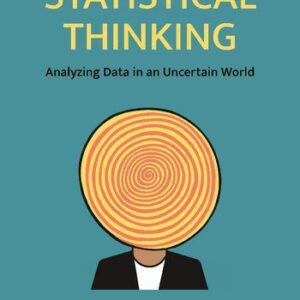 خرید و دانلود نسخه کامل کتاب Statistical Thinking: Analyzing Data In An Uncertain World