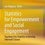 خرید و دانلود نسخه کامل کتاب Statistics for Empowerment and Social Engagement: Teaching Civic Statistics to Develop Informed Citizens