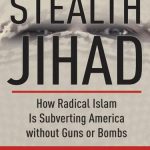 خرید و دانلود نسخه کامل کتاب Stealth Jihad: How Radical Islam Is Subverting America without Guns or Bombs