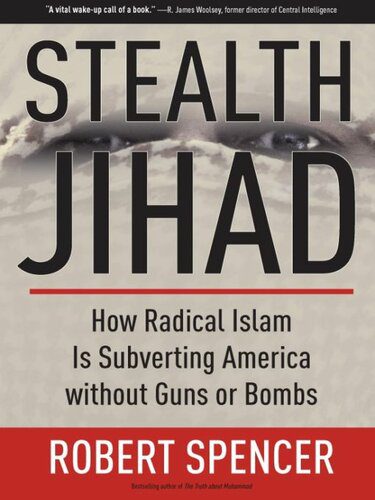 خرید و دانلود نسخه کامل کتاب Stealth Jihad: How Radical Islam Is Subverting America without Guns or Bombs_68e041070662b.jpeg خرید و دانلود نسخه کامل کتاب Stealth Jihad: How Radical Islam Is Subverting America without Guns or Bombs