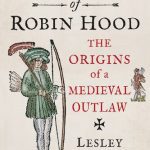 خرید و دانلود نسخه کامل کتاب Storyworlds of Robin Hood: The Origins of a Medieval Outlaw
