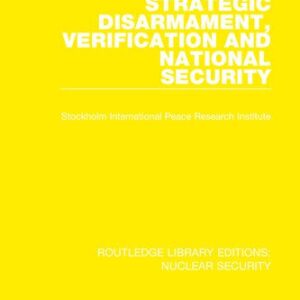 خرید و دانلود نسخه کامل کتاب Strategic Disarmament, Verification and National Security
