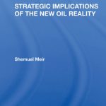 خرید و دانلود نسخه کامل کتاب Strategic Implications of the New Oil Reality