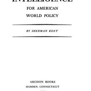 خرید و دانلود نسخه کامل کتاب Strategic Intelligence for American World Policy
