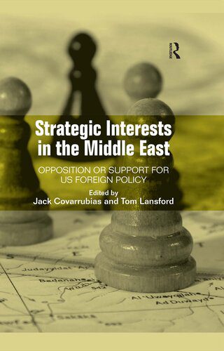 خرید و دانلود نسخه کامل کتاب Strategic Interests in the Middle East: Opposition or Support for US Foreign Policy_68f6d2669d813.jpeg خرید و دانلود نسخه کامل کتاب Strategic Interests in the Middle East: Opposition or Support for US Foreign Policy