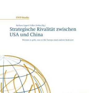 خرید و دانلود نسخه کامل کتاب Strategische Rivalität zwischen USA und China : Worum es geht, was es für Europa (und andere) bedeutet
