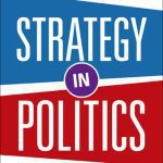 خرید و دانلود نسخه کامل کتاب Strategy in Politics Plotting Victory in a Democracy