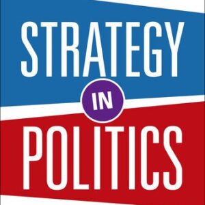 خرید و دانلود نسخه کامل کتاب Strategy in Politics Plotting Victory in a Democracy
