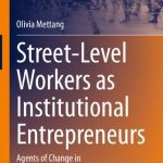 خرید و دانلود نسخه کامل کتاب Street-Level Workers as Institutional Entrepreneurs: Agents of Change in the Implementation of Public Policy