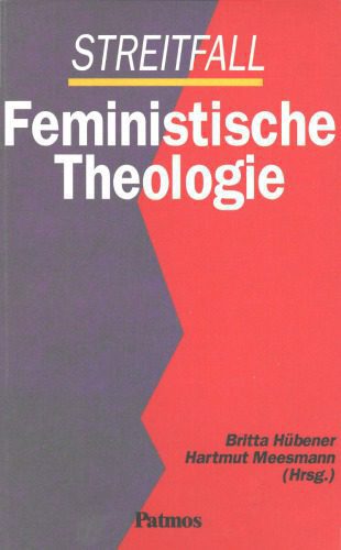 خرید و دانلود نسخه کامل کتاب Streitfall Feministische Theologie_68e041979cc8c.jpeg خرید و دانلود نسخه کامل کتاب Streitfall Feministische Theologie
