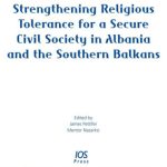 خرید و دانلود نسخه کامل کتاب Strengthening Religious Tolerance for a Secure Civil Society in Albania and the Southern Balkans (Nato Series for Peace and Security)