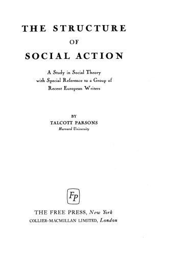 خرید و دانلود نسخه کامل کتاب Structure of Social Action: A Study in Social Theory with Special Reference to a Group of Recent European Writers_68f92cd43735d.jpeg خرید و دانلود نسخه کامل کتاب Structure of Social Action: A Study in Social Theory with Special Reference to a Group of Recent European Writers