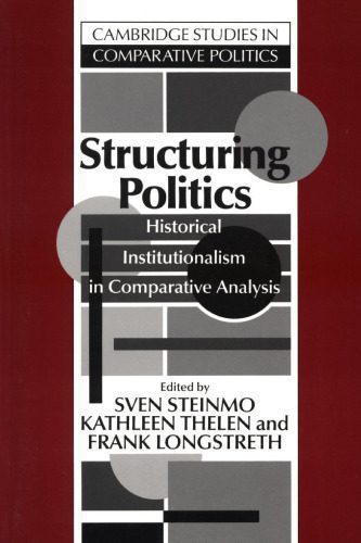 خرید و دانلود نسخه کامل کتاب Structuring Politics: Historical Institutionalism in Comparative Analysis_68ea7925ab60c.jpeg خرید و دانلود نسخه کامل کتاب Structuring Politics: Historical Institutionalism in Comparative Analysis