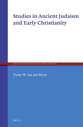 خرید و دانلود نسخه کامل کتاب Studies in Ancient Judaism and Early Christianity_68dfcfd310c48.jpeg خرید و دانلود نسخه کامل کتاب Studies in Ancient Judaism and Early Christianity
