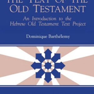 خرید و دانلود نسخه کامل کتاب Studies in the Text of the Old Testament: An Introduction to the Hebrew Old Testament Text Project