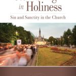 خرید و دانلود نسخه کامل کتاب Stumbling in Holiness: Sin and Sanctity in the Church