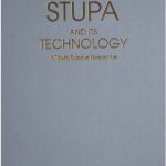 خرید و دانلود نسخه کامل کتاب Stūpa and its Technology: A Tibeto-Buddhist Perspective