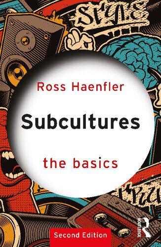 خرید و دانلود نسخه کامل کتاب Subcultures: The Basics_68e59709f02ad.jpeg خرید و دانلود نسخه کامل کتاب Subcultures: The Basics