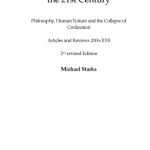 خرید و دانلود نسخه کامل کتاب Suicidal Utopian Delusions in the 21st Century: Philosophy, Human Nature and the Collapse of Civilization. Articles and Reviews 2006–2018, 2nd revised Edition