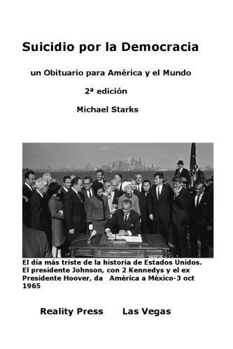 خرید و دانلود نسخه کامل کتاب Suicidio por la Democracia– un Obituario para América y el Mundo_68e9a7041cb7e.jpeg خرید و دانلود نسخه کامل کتاب Suicidio por la Democracia– un Obituario para América y el Mundo
