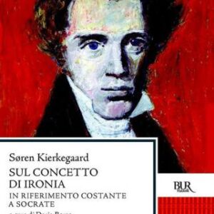 خرید و دانلود نسخه کامل کتاب Sul concetto di ironia in riferimento costante a Socrate