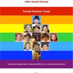 خرید و دانلود نسخه کامل کتاب Sumak Kawsay Yuyay : Antología del Pensamiento Indigenista Ecuatoriano sobre Sumak Kawsay