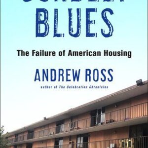 خرید و دانلود نسخه کامل کتاب Sunbelt Blues: The Failure of American Housing