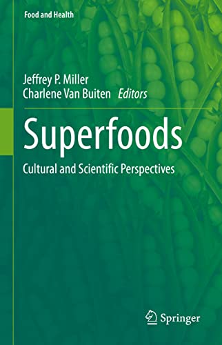 خرید و دانلود نسخه کامل کتاب Superfoods: Cultural and Scientific Perspectives_68e5acb4ce575.jpeg خرید و دانلود نسخه کامل کتاب Superfoods: Cultural and Scientific Perspectives