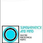 خرید و دانلود نسخه کامل کتاب Supervenience and Mind: Selected Philosophical Essays