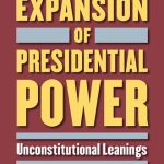 خرید و دانلود نسخه کامل کتاب Supreme Court Expansion of Presidential Power: Unconstitutional Leanings