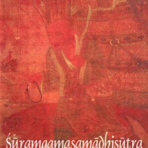 خرید و دانلود نسخه کامل کتاب Suramgamasamadhisutra, the Concentration of Heroic Progress