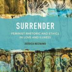 خرید و دانلود نسخه کامل کتاب Surrender: Feminist Rhetoric and Ethics in Love and Illness