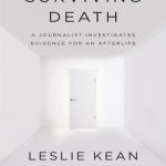 خرید و دانلود نسخه کامل کتاب Surviving Death: A Journalist Investigates Evidence for an Afterlife