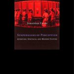 خرید و دانلود نسخه کامل کتاب Suspensions of Perception: Attention, Spectacle, and Modern Culture