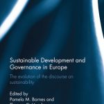 خرید و دانلود نسخه کامل کتاب Sustainable Development and Governance in Europe: The Evolution of the Discourse on Sustainability
