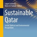 خرید و دانلود نسخه کامل کتاب Sustainable Qatar: Social, Political and Environmental Perspectives