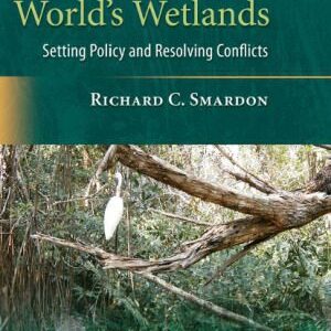 خرید و دانلود نسخه کامل کتاب Sustaining the World’s Wetlands: Setting Policy and Resolving Conflicts
