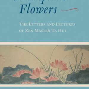 خرید و دانلود نسخه کامل کتاب Swampland flowers – The letters and lectures of Zen master Ta hui