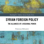 خرید و دانلود نسخه کامل کتاب Syrian Foreign Policy: The Alliances of a Regional Power