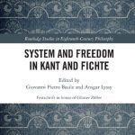 خرید و دانلود نسخه کامل کتاب System and Freedom in Kant and Fichte