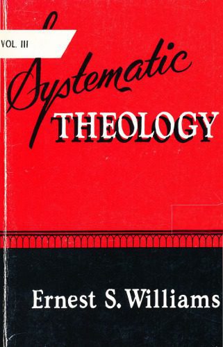 خرید و دانلود نسخه کامل کتاب Systematic theology : vol. 3 Pneumatology, Ecclesiology, Eschatology._68e00d6170886.jpeg خرید و دانلود نسخه کامل کتاب Systematic theology : vol. 3 Pneumatology, Ecclesiology, Eschatology.