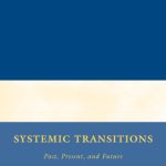 خرید و دانلود نسخه کامل کتاب Systemic Transitions: Past, Present, and Future (Evolutionary Processes in World Politics)